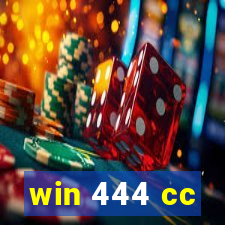 win 444 cc